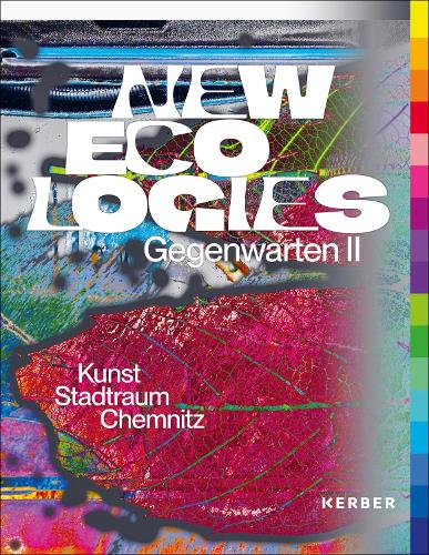 Бумажная книга «New Ecologies: Gegenwarten | Presences II», автор Флориан Мацнер - фото №1