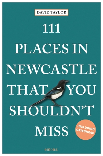 Бумажная книга «111 Places in Newcastle That You Shouldn't Miss», автор Дэвид Тейлор - фото №1