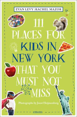 Бумажная книга «111 Places for Kids in New York That You Must Not Miss», авторов Эван Леви, Рэйчел Мазор - фото №1