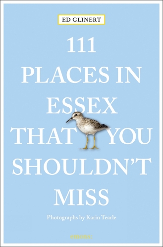 Бумажная книга «111 Places in Essex That You Shouldn't Miss», автор Эд Глинерт - фото №1