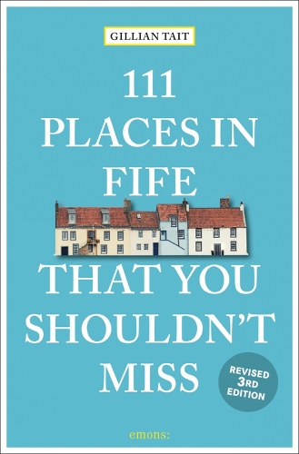 Бумажная книга «111 Places in Fife That You Shouldn't Miss», автор Джиллиан Тейт - фото №1