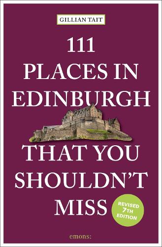 Бумажная книга «111 Places in Edinburgh That You Shouldn’t Miss», автор Джиллиан Тейт - фото №1
