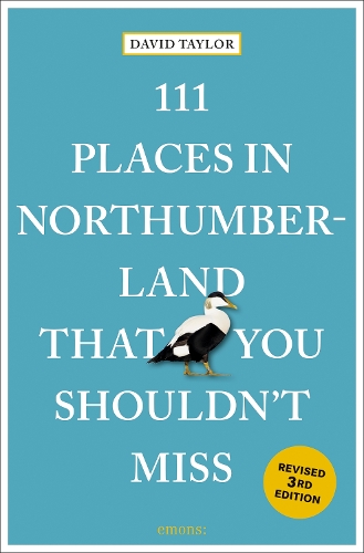 Бумажная книга «111 Places in Northumberland That You Shouldn't Miss», автор Дэвид Тейлор - фото №1