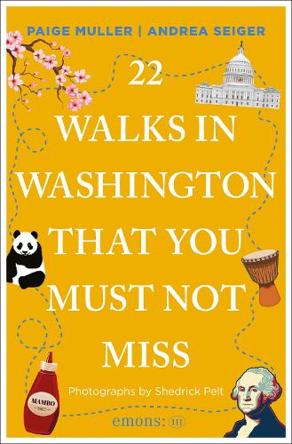 Paper book «22 Walks in Washington, DC That You Must Not Miss», author Andrea Seiger - фото №1