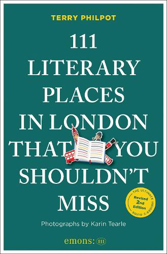 Паперова книга «111 Literary Places in London That You Shouldn't Miss», автор Террі Філпот - фото №1