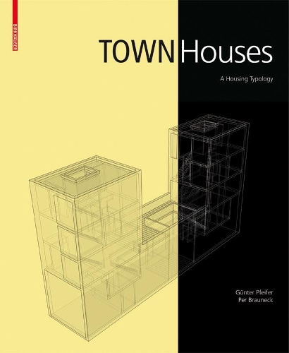 Бумажная книга «Town Houses: A Housing Typology», авторов Гюнтер Пфайфер, Пер Браунек - фото №1