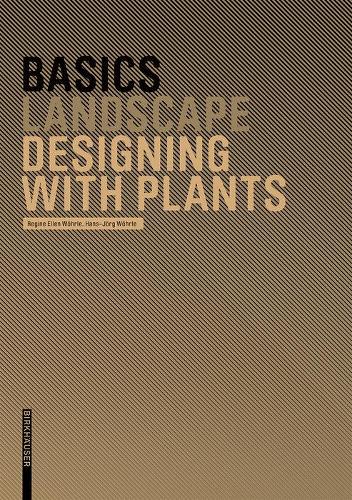 [object Object] «Basics Designing with Plants», авторов Ханс-Йорг Вёрле, Регина Эллен Вёрле - фото №1