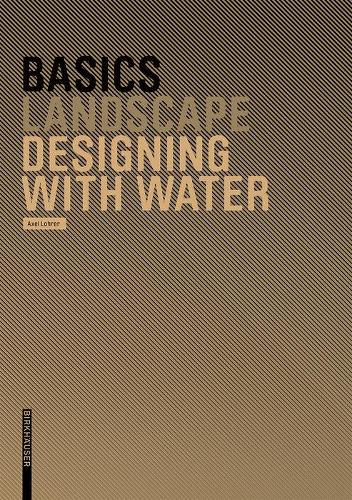 [object Object] «Basics Designing with Water», автор Аксель Лорер - фото №1