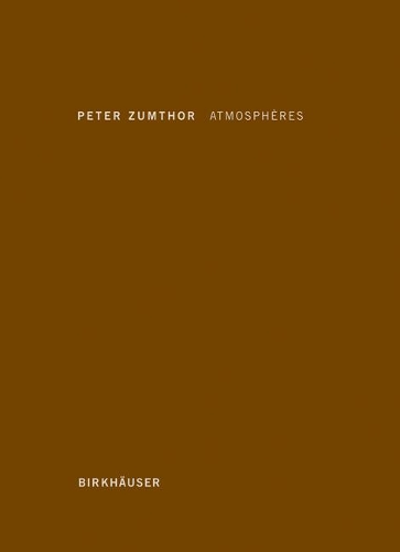 Бумажная книга «Atmosphères: Environnements architecturaux - Ce qui m'entoure», автор Петер Цумтор - фото №1