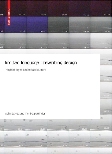 Бумажная книга «limited language: rewriting design: responding to a feedback culture», авторов Колин Дэвис, Моника Парриндер - фото №1