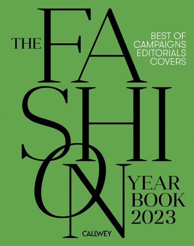 Бумажная книга «The Fashion Yearbook 2023: Best of campaigns, editorials and covers», авторов Фиона Хейс, Джулия Цирпель - фото №1