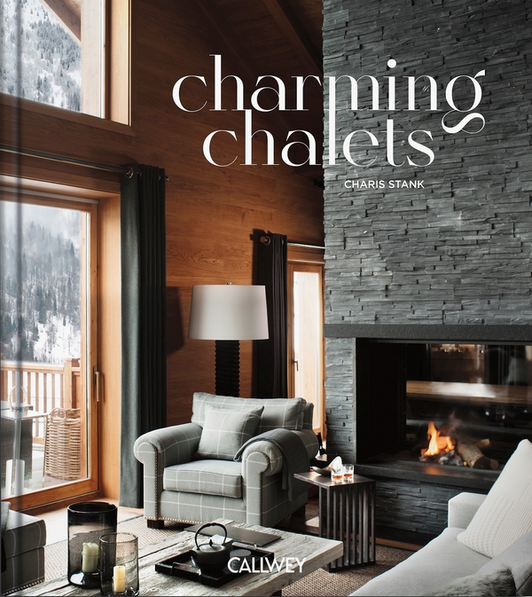 Бумажная книга «Charming Chalets: The Most Beautiful Houses to Rent», автор Шарис Стэнк - фото №1
