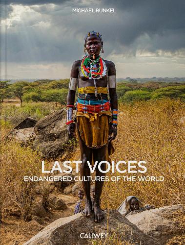 Paper book «Last Voices: Endangered Cultures of the World», author Michael Runkel - фото №1