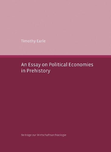 Бумажная книга «An Essay on Political Economies in Prehistory», автор Тимоти Эрл - фото №1