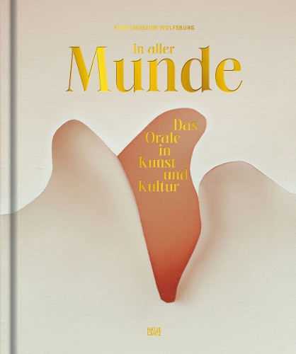 Бумажная книга «In aller Munde. Das Orale in Kunst und Kultur» - фото №1