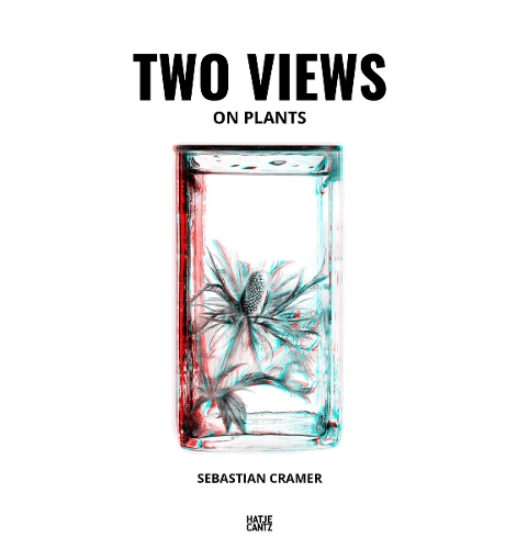 Бумажная книга «Sebastian Cramer: Two Views on Plants», автор Себастьян Крамер - фото №1