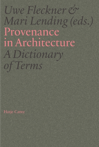 Паперова книга «Provenance in Architecture: A Dictionary of Terms» - фото №1