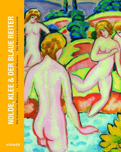 Бумажная книга «Nolde, Klee & Der Blaue Reiter: The Braglia Collection», автор Майкл Бек - фото №1