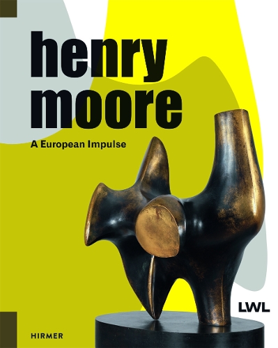 Паперова книга «Henry Moore: A European Impulse», авторів Андреа Вітте, Беата Піттнауер, Кріс Стивенс, Кріста Ліхтенштерн, Еліне ван Дійк, Герман Арнгольд, Мальте Юнг, Марк Ніхофф, Маркус Мюллер, Таня Пірсіг-Маршалл, Ута Каспарі - фото №1