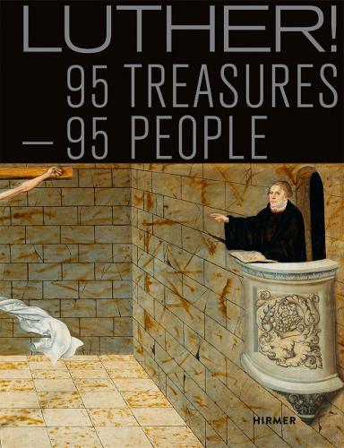 Бумажная книга «Luther!: 95 Treasures – 95 People», авторов Бенджамин Хассельхорн, Кэтрин Николс, Катя Шнайдер - фото №1