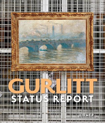 Бумажная книга «Gurlitt Status Report», авторов Художественно-выставочный зал Федеративной Республики Германия, Художественный музей Берн - фото №1