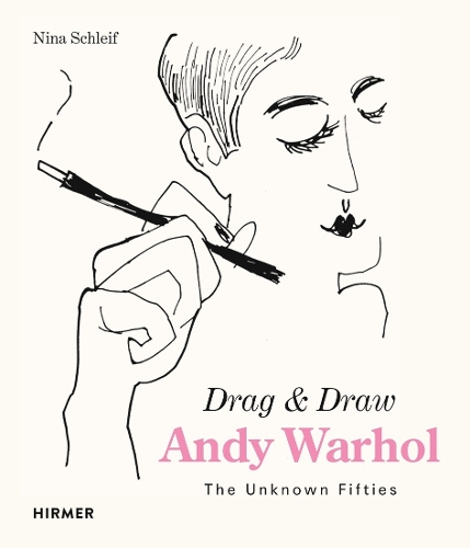 Бумажная книга «Andy Warhol: Drag & Draw: The Unknown Fifties», автор Нина Шляйф - фото №1