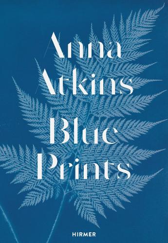 Бумажная книга «Anna Atkins: Blue Prints», автор Рольф Закс - фото №1