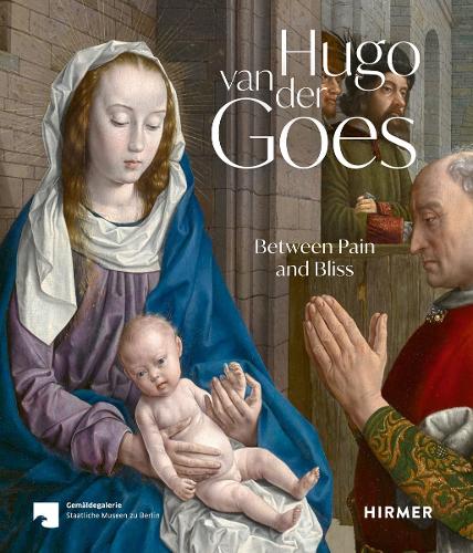 Паперова книга «Hugo van der Goes. Between Pain and Bliss», авторів Стефан Кемпердік, Ерік Ейзінг - фото №1