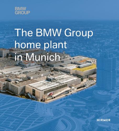 Бумажная книга «The BMW Group Home Plant in Munich» - фото №1