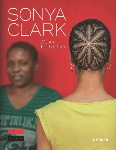Паперова книга «Sonya Clark. We Are Each Other», авторів Елісса Аутер, Лаура Мотт, Моніка Обніскі - фото №1