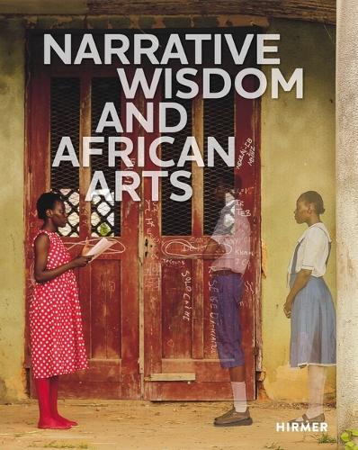 Бумажная книга «Narrative Wisdom and African Arts», авторов Гаэль Божан, Кэтрин Курно - фото №1