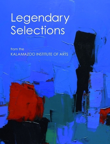 Бумажная книга «Legendary Selections from the Kalamazoo Institute of Arts», авторов Джеймс Картер, Кэтрин Рэнсботтом - фото №1
