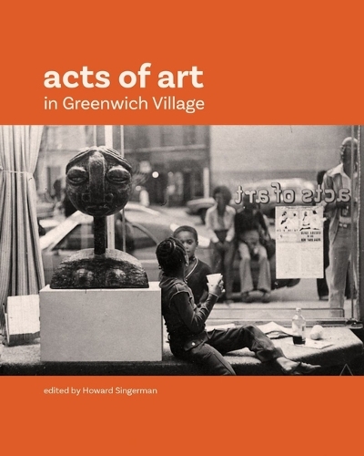 Бумажная книга «Acts of Art in Greenwich Village», автор Говард Сингерман - фото №1