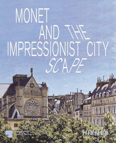 Бумажная книга «Monet and the Impressionist Cityscape», автор Ральф Глейс - фото №1