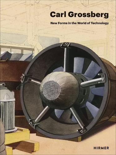 Паперова книга «Carl Grossberg: New Forms in the World of Technology», автор Адріан Судхалтер - фото №1
