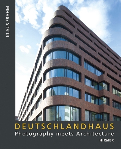 Бумажная книга «Deutschlandhaus: Photography meets Architecture Klaus Frahm 2024 – Fritz Block 1930» - фото №1