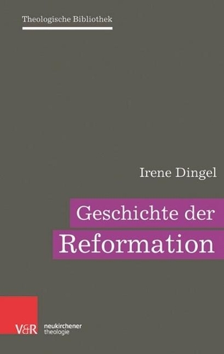 Паперова книга «Geschichte der Reformation», автор Ірен Дінґель - фото №1