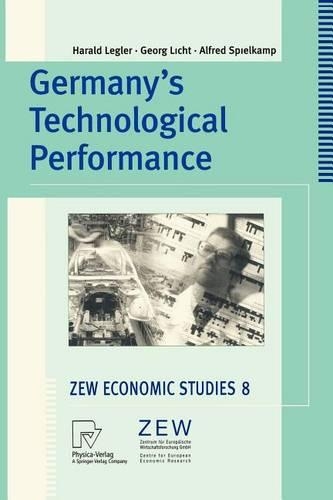 Бумажная книга «Germany’s Technological Performance: A Study on Behalf of the German Federal Ministry of Education and Research», авторов А. Спилкамп, Г. Лихт, Х. Леглер - фото №1
