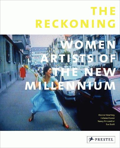 Бумажная книга «The Reckoning: Women Artists of the New Millennium», авторов Элеонора Хертни, Хелейн Познер, Нэнси Принсенталь, Сью Скотт - фото №1