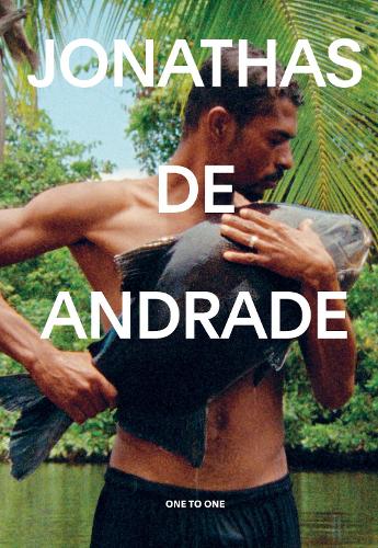 Паперова книга «Jonathas de Andrade: One to One», автор Хосе Еспарза Чонг Куй - фото №1