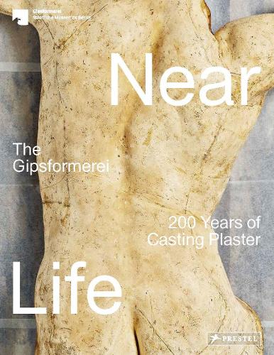 Паперова книга «Near Life: The Gipsformerei - 200 Years of Casting Plaster» - фото №1