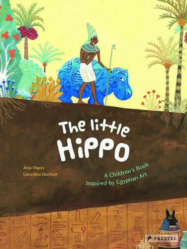 Паперова книга «The Little Hippo: A Children's Book Inspired by Egyptian Art», автор Джеральдін Ельшнер - фото №1