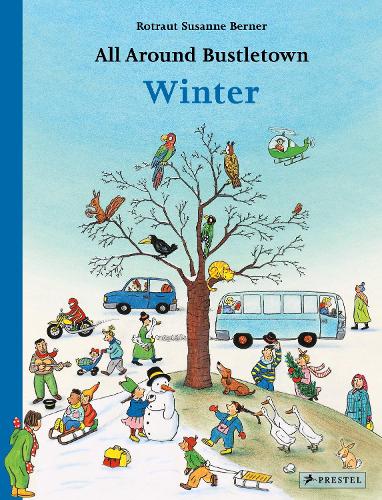 Бумажная книга «All Around Bustletown: Winter», автор Ротраут Сюзанна Бернер - фото №1