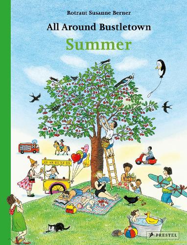 Бумажная книга «All Around Bustletown: Summer», автор Ротраут Сюзанна Бернер - фото №1