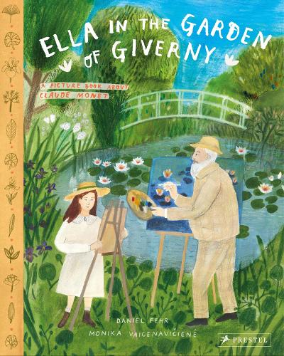 Бумажная книга «Ella in the Garden of Giverny: A Picture Book about Claude Monet», автор Дэниел Фер - фото №1