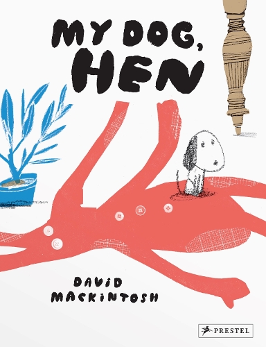 Паперова книга «My Dog, Hen», автор Девід МакКінтош - фото №1