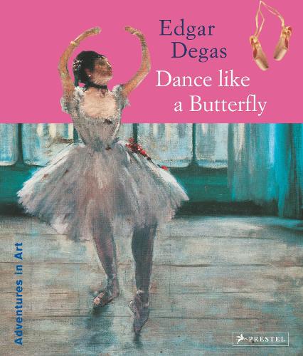 Бумажная книга «Edgar Degas: Dance Like a Butterfly», автор Анжела Венцель - фото №1