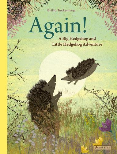 Бумажная книга «Again!: A Big Hedgehog and Little Hedgehog Adventure», автор Бритта Текентруп - фото №1
