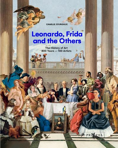 Бумажная книга «Leonardo, Frida and the Others: The History of Art, 800 Years - 100 Artists», автор Камилла Жуно - фото №1