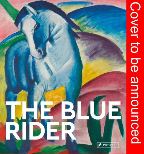 Бумажная книга «The Blue Rider: Masters of Art», автор Флориан Хейне - фото №1
